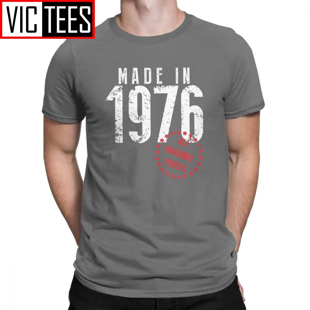 Made In 1976 All Original Parts Novelty Birthday T Shirt Men Clothes Normal Tees Cotton Crewneck T-Shirt
