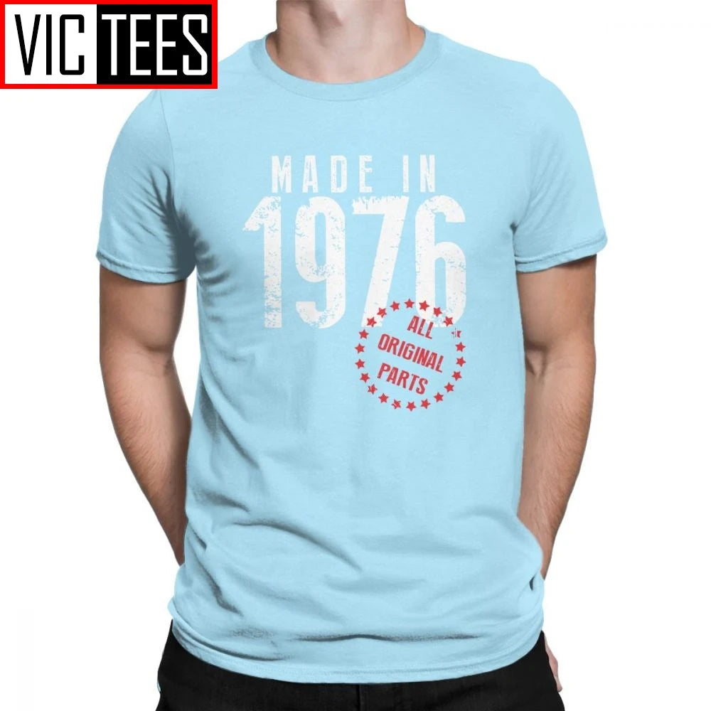 Made In 1976 All Original Parts Novelty Birthday T Shirt Men Clothes Normal Tees Cotton Crewneck T-Shirt
