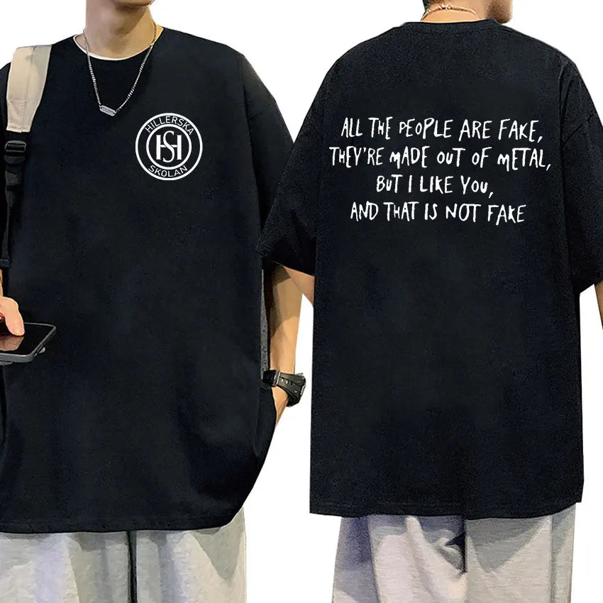 New Young Royals Hillerska Skolan Print T-Shirt All The People Are Fake Tops Man T Shirt Retro Fashion Oversized Cotton T-shirts