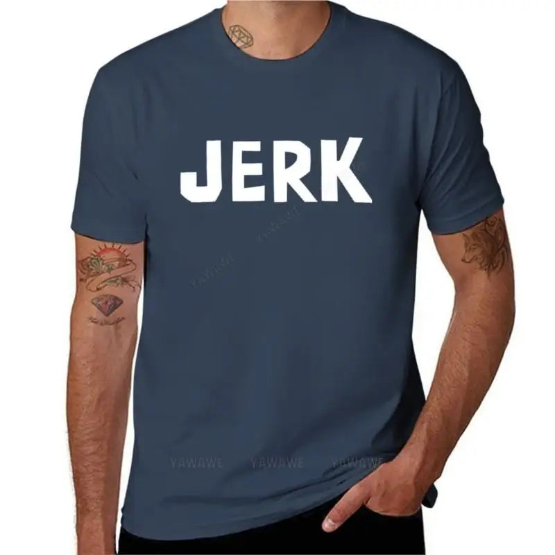 Dan VS - JERK T-Shirt oversized t shirts quick drying t-shirt heavyweight t shirts plain black t shirts men