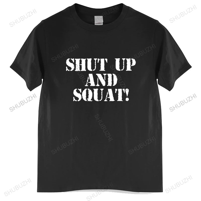 Men T-Shirts Shut Up And Squat Novelty Tees Short Sleeve Gym Fit Fitness Bodybuilding T Shirts Crewneck Clothes Printed