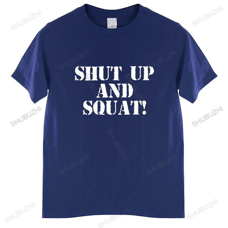 Men T-Shirts Shut Up And Squat Novelty Tees Short Sleeve Gym Fit Fitness Bodybuilding T Shirts Crewneck Clothes Printed