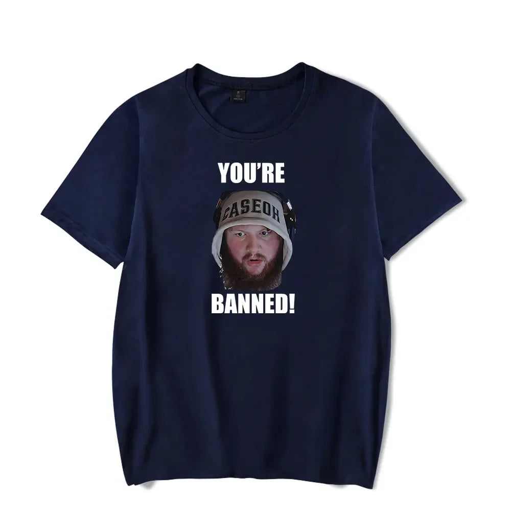 Caseoh You're Banned Short Sleeve Tee Women Men Crewneck Fashion T-shirt