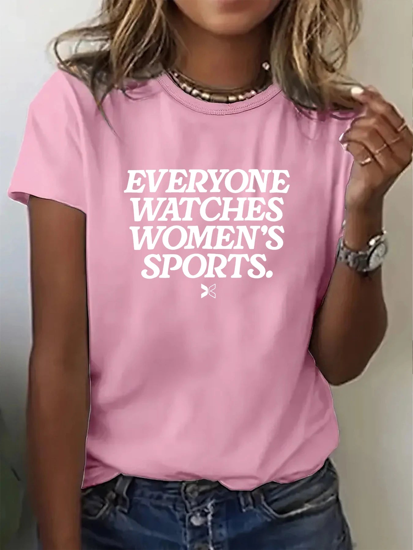 Everyone Watches Women's Sports Women T Shirt Summer Fashion Short Sleeved T-shirt Printed O-neck Casual T-shirt